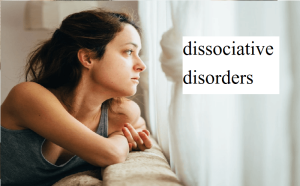 Dissociative disorders